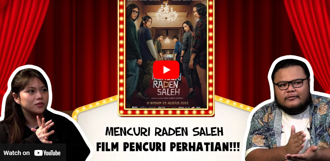 Mencuri Raden Saleh Film Pencuri Perhatian !!!